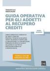 GUIDA OPERATIVA PER GLI ADDETTI AL RECUPERO CREDITI